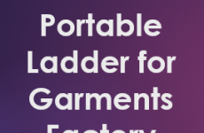 What is Portable Ladder for Garments Factory